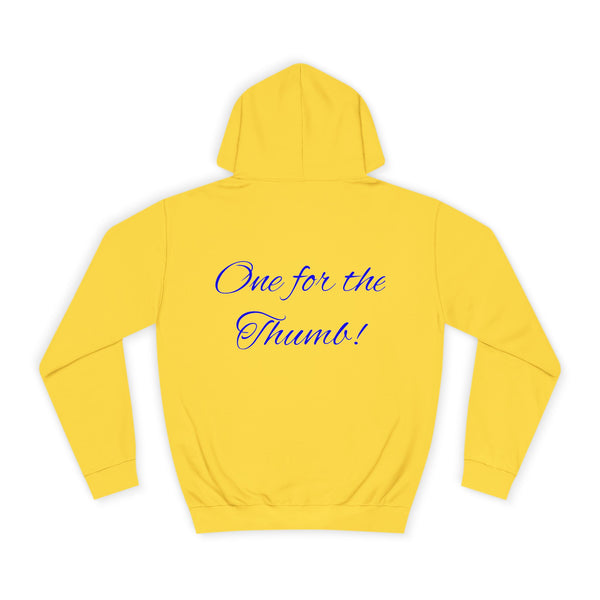 1 for the Thumb College Hoodie