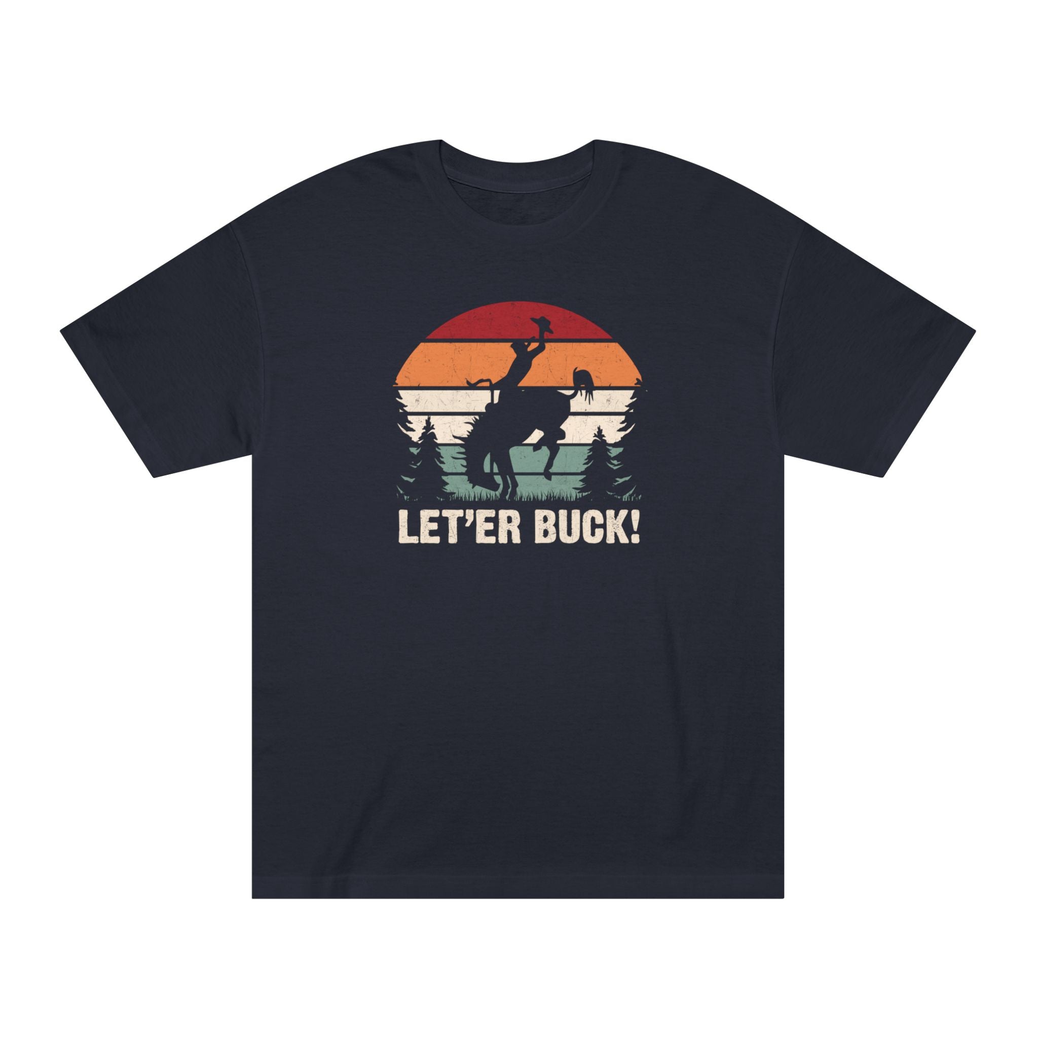 Let'er Buck Classic Tee