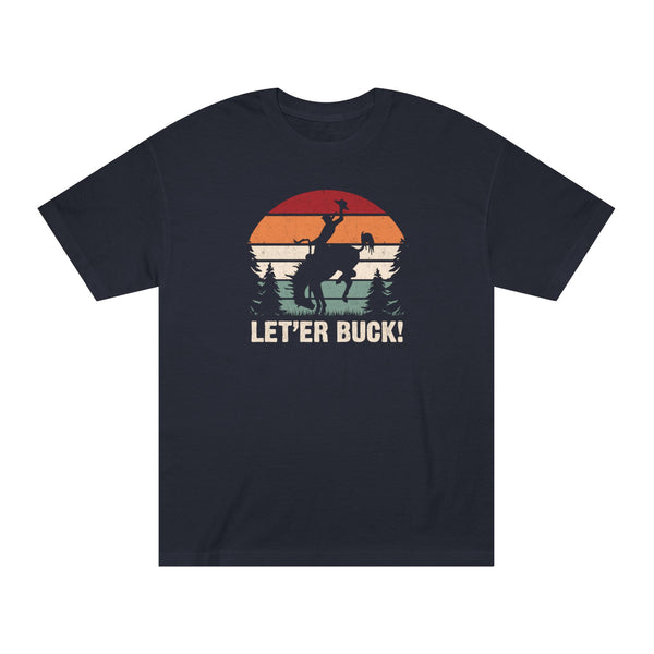 Let'er Buck Classic Tee