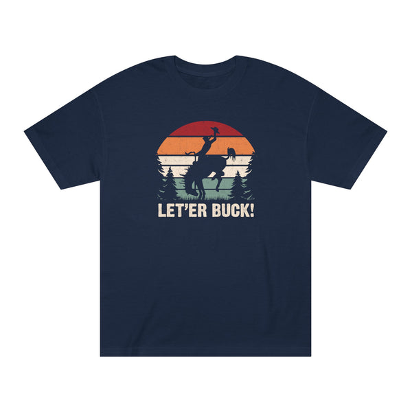Let'er Buck Classic Tee